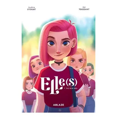 Elle(s) Vol 1: The New Girl - Toussaint, Kid