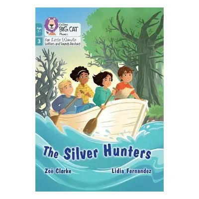 Silver Hunters - Clarke, Zoe