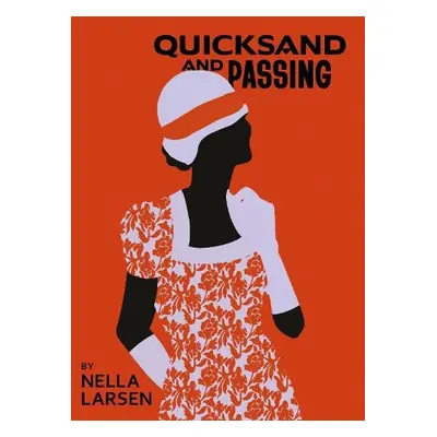 Quicksand a Passing - Larsen, Nella