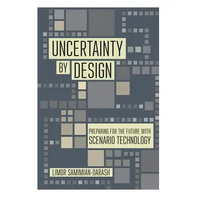 Uncertainty by Design - Samimian-Darash, Limor