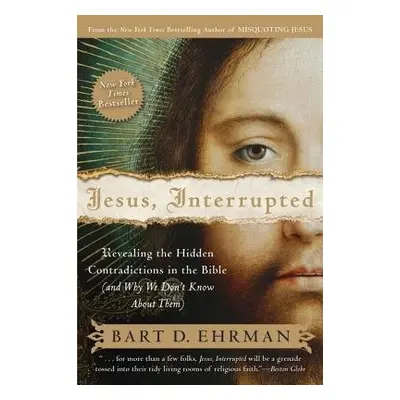 Jesus, Interrupted - Ehrman, Bart D