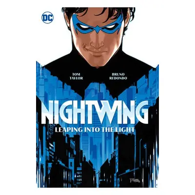 Nightwing Vol.1: Leaping into the Light - Taylor, Tom a Redondo, Bruno