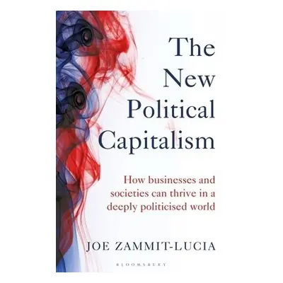 New Political Capitalism - Zammit-Lucia, Joe