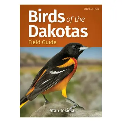 Birds of the Dakotas Field Guide - Tekiela, Stan