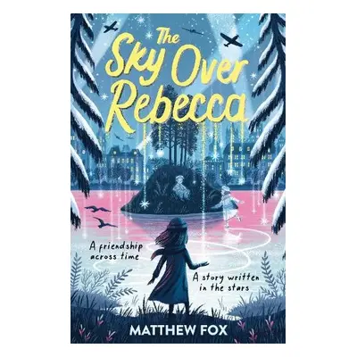 Sky Over Rebecca - Fox, Matthew