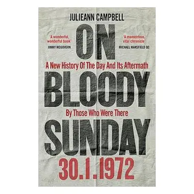 On Bloody Sunday - Campbell, Julieann