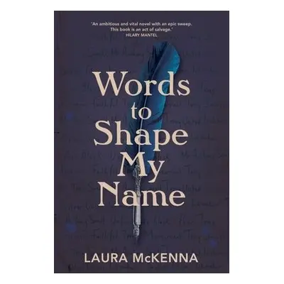 Words To Shape My Name - McKenna, Laura