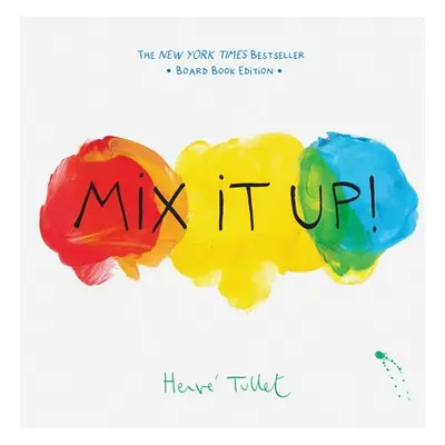 Mix It Up! - Tullet, Herve