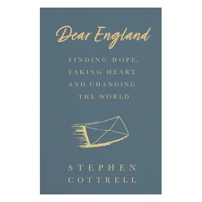 Dear England - Cottrell, Stephen