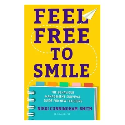 Feel Free to Smile - Cunningham-Smith, Nikki