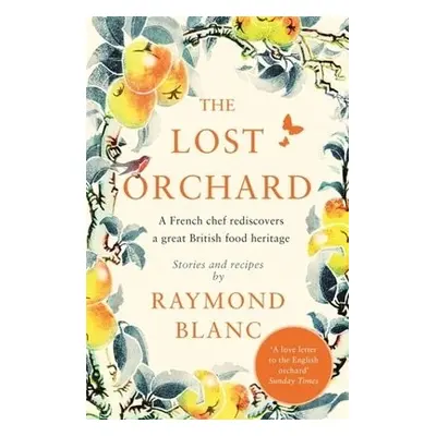 Lost Orchard - Blanc, Raymond