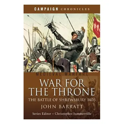 War for the Throne - Barratt, John