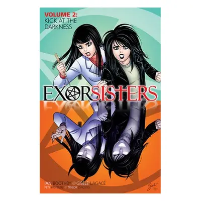 Exorsisters, Volume 2 - Boothby, Ian