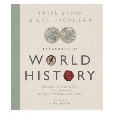 Treasures of World History - MacMillan, Ann a Snow, Peter