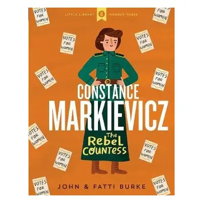 Constance Markievicz - Burke, John a Burke, Kathi