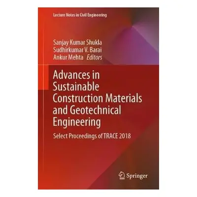 Advances in Sustainable Construction Materials and Geotechnical Engineering