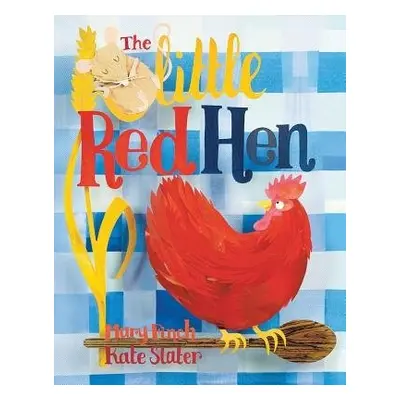 Little Red Hen - Finch, Mary