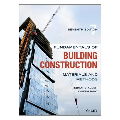 Fundamentals of Building Construction - Allen, Edward (Yale University a Massachusetts Institut