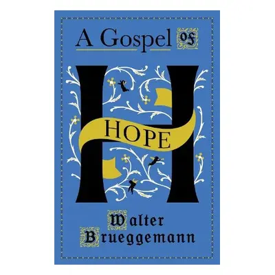 Gospel of Hope - Brueggemann, Walter