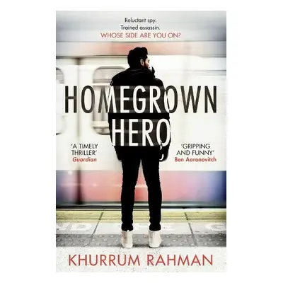 Homegrown Hero - Rahman, Khurrum