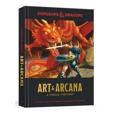 Dungeons and Dragons Art and Arcana - Newman, Kyle a Peterson, Jon