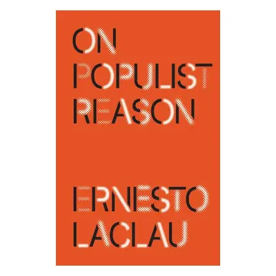 On Populist Reason - Laclau, Ernesto