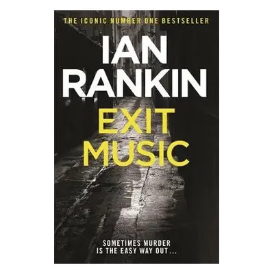 Exit Music - Rankin, Ian