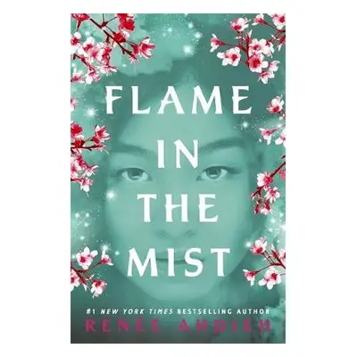 Flame in the Mist - Ahdieh, Renee