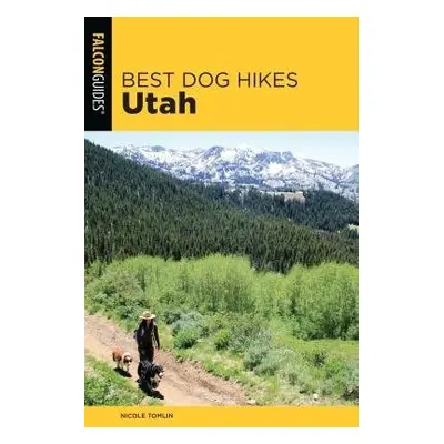 Best Dog Hikes Utah - Tomlin, Nicole