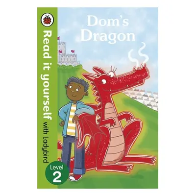 Dom's Dragon - Read it yourself with Ladybird