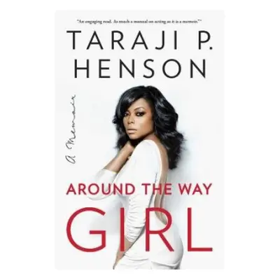 Around the Way Girl - Henson, Taraji P.