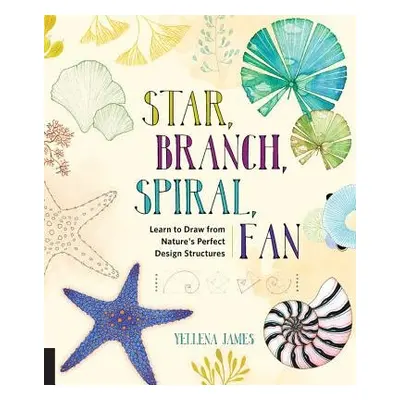 Star, Branch, Spiral, Fan - James, Yellena