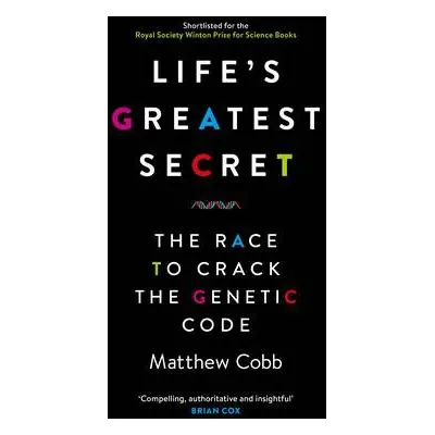 Life's Greatest Secret - Cobb, Professor Matthew