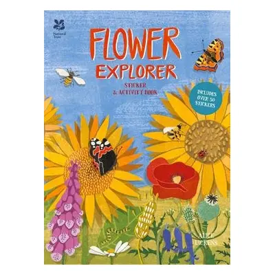 Flower Explorer - Lickens, Alice a National Trust Books