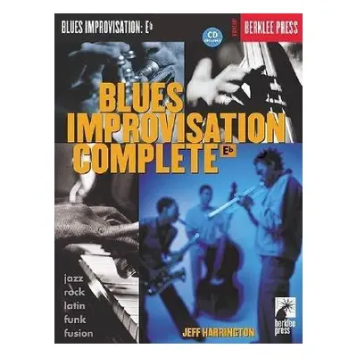 Blues Improvisation Complete - Harrington, Jeff