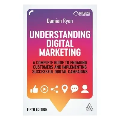 Understanding Digital Marketing - Ryan, Damian