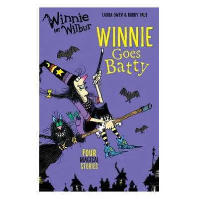 Winnie and Wilbur: Winnie Goes Batty - Owen, Laura