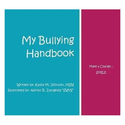 My Bullying Handbook - Johnson, Kathy M