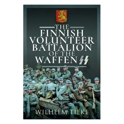 Finnish Volunteer Battalion of the Waffen SS - Tieke, Wilhelm