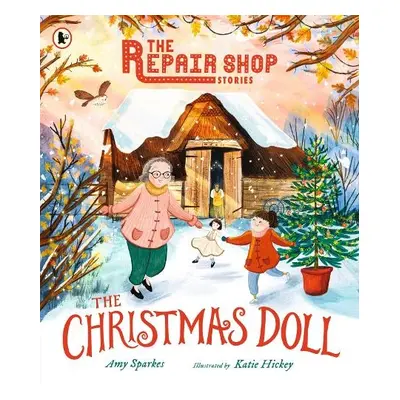 Repair Shop Stories: The Christmas Doll - Sparkes, Amy