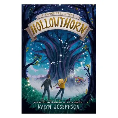 Hollowthorn: A Ravenfall Novel - Josephson, Kalyn