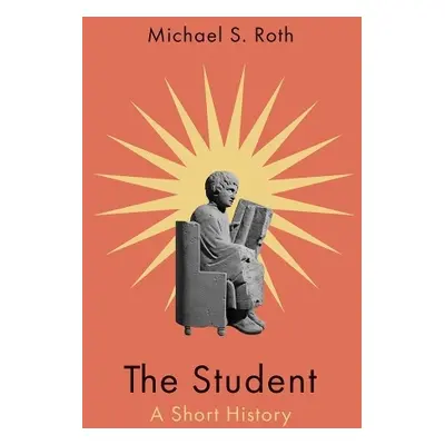 Student - Roth, Michael S.