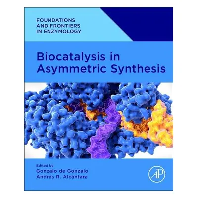 Biocatalysis in Asymmetric Synthesis