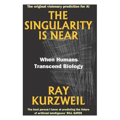 Singularity Is Near - Kurzweil, Ray