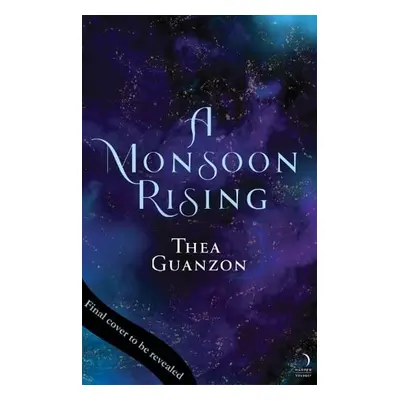 Monsoon Rising - Guanzon, Thea