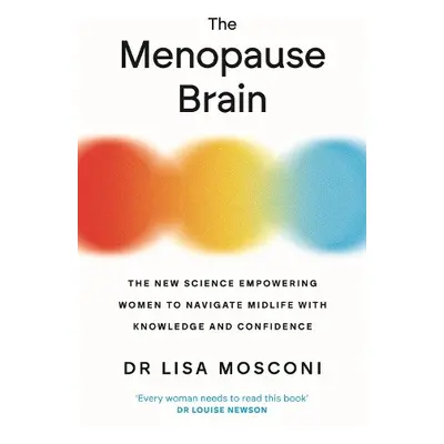 Menopause Brain - Mosconi, Dr. Lisa