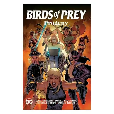 Birds of Prey: Progeny - Simone, Gail a Siquiera, Paolo