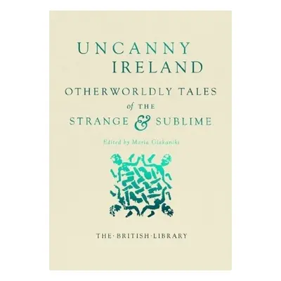 Uncanny Ireland