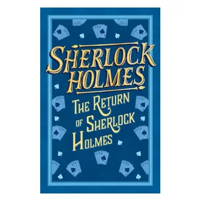 Sherlock Holmes: The Return of Sherlock Holmes - Conan Doyle, Sir Arthur