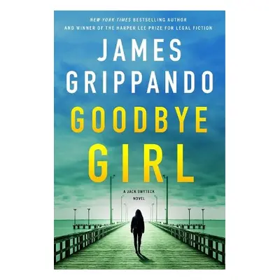 Goodbye Girl - Grippando, James